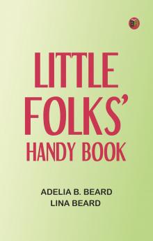 Little Folks' Handy Book
