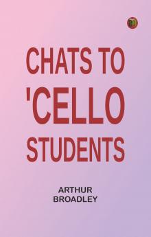 Chats to 'Cello Students