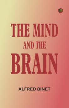 The Mind and the Brain