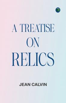 A Treatise on Relics