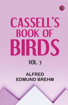 Cassell's book of birds vol. 3