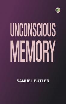 Unconscious Memory