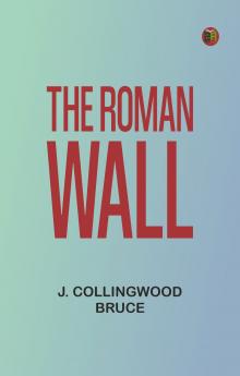 The Roman Wall