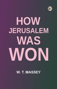 How Jerusalem Was Won