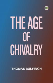 The Age of Chivalry