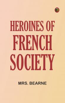 Heroines of French Society