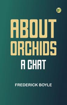 About Orchids: A Chat
