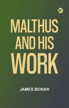 Malthus and his work