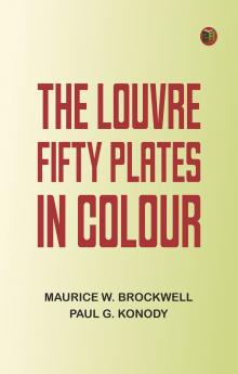 The Louvre: Fifty Plates in Colour