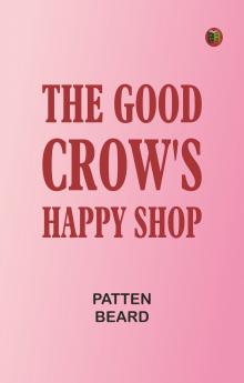 The Good Crow's Happy Shop