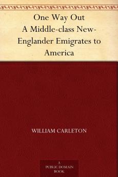 One Way Out: A Middle-class New-Englander Emigrates to America