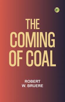 The Coming of Coal