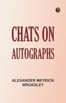 Chats on Autographs