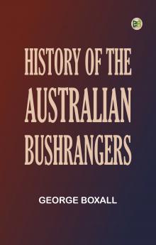 History of the Australian Bushrangers