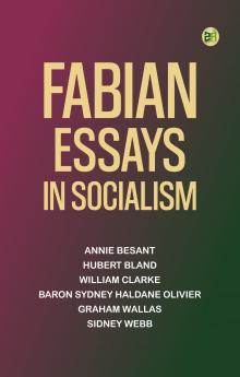 Fabian Essays in Socialism