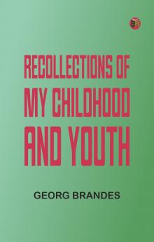 Recollections of My Childhood and Youth