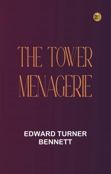 The Tower Menagerie