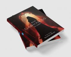 From Darkness to Light