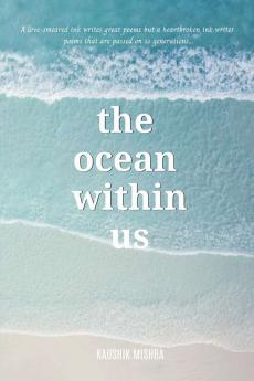 The Ocean Within Us