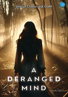 A Deranged Mind