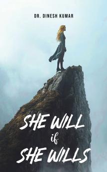 SHE WILL if SHE WILLS