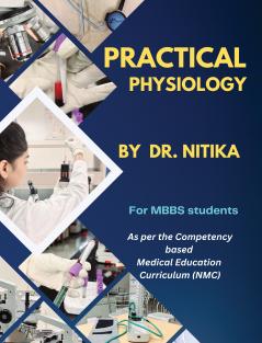Practical Physiology by Dr Nitika