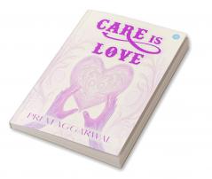 CARE IS LOVE