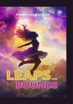 LEAPS AND BOUNDS