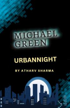 Micheal Green: URBANNIGHT