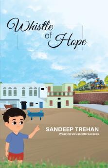 Whistle of Hope: Weaving Values into Success