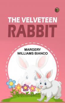 The Velveteen Rabbit