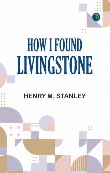 How I Found Livingstone
