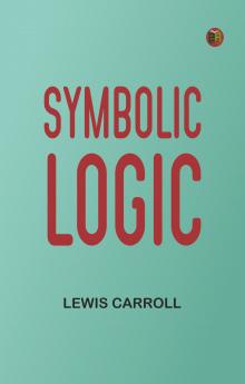 Symbolic Logic