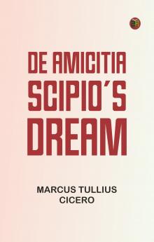 De Amicitia Scipio's Dream