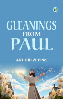 Gleanings From Paul