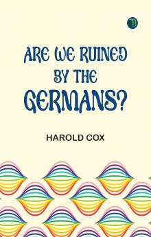 Are we ruined by the Germans?
