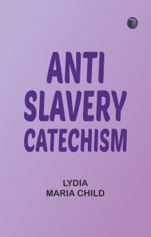Anti-slavery catechism
