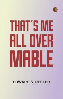 That's me all over Mable