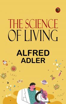 The Science of Living