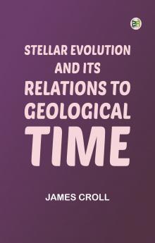 Stellar Evolution and Its Relations to Geological Time