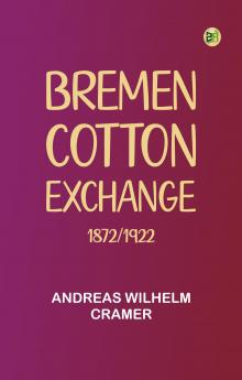 Bremen Cotton Exchange 1872/1922