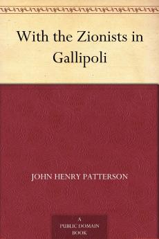 With the Zionists in Gallipoli