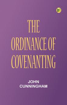 The Ordinance of Covenanting