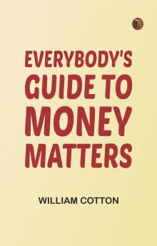 Everybody's Guide to Money Matters