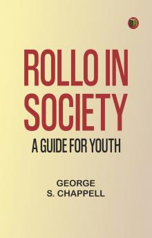 Rollo in Society: A Guide for Youth