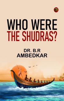 WHO WERE THE SHUDRAS?