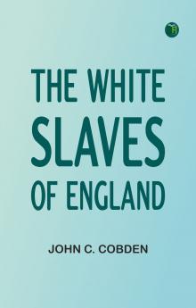 The White Slaves of England