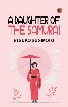 A daughter of the Samurai