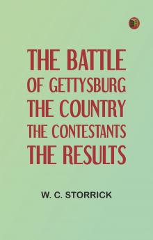 The Battle of Gettysburg: The Country the Contestants the Results