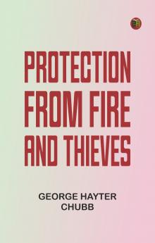 Protection from Fire and Thieves